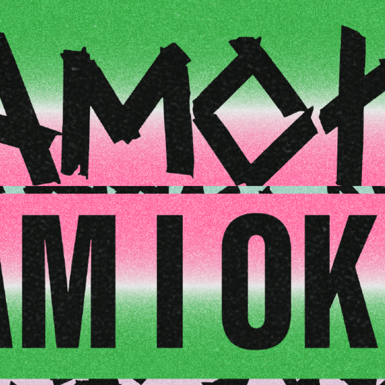AMOK / AM I OK